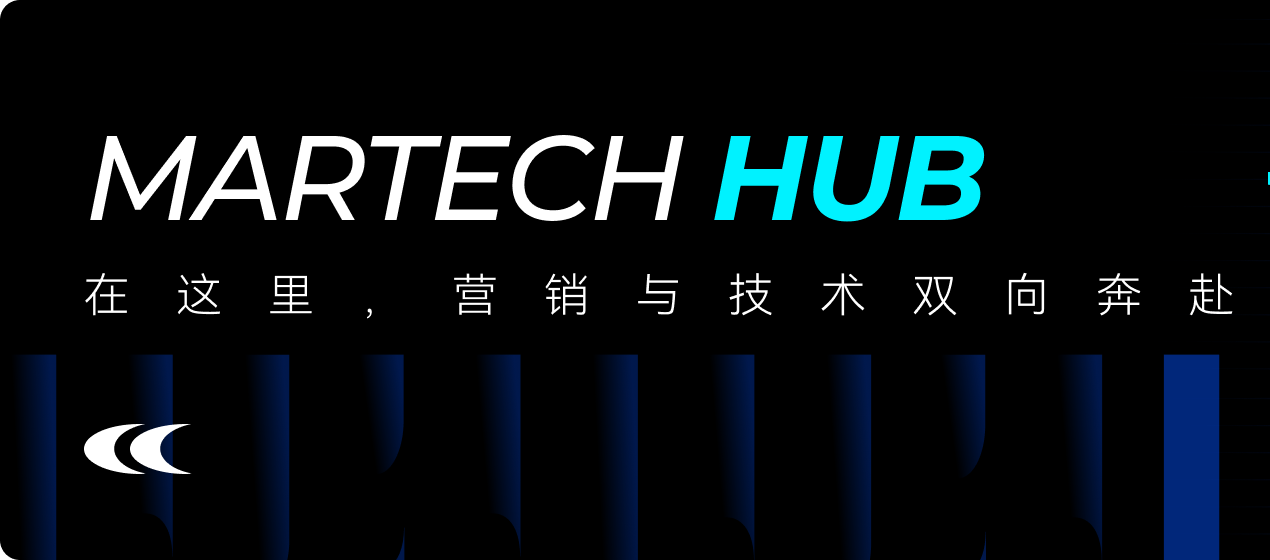 MarTech Hub 08���ӱ����Ȼ�����������AI�����ԡ��ɹ۲��ԡ�Ϊ����������Ӫ����ά����